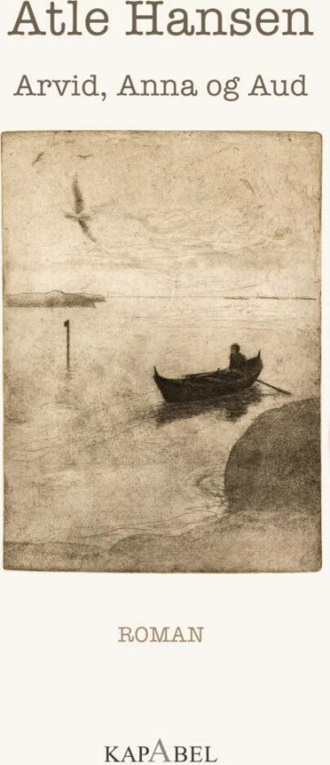 Arvid, Anna og Aud av Atle Hansen