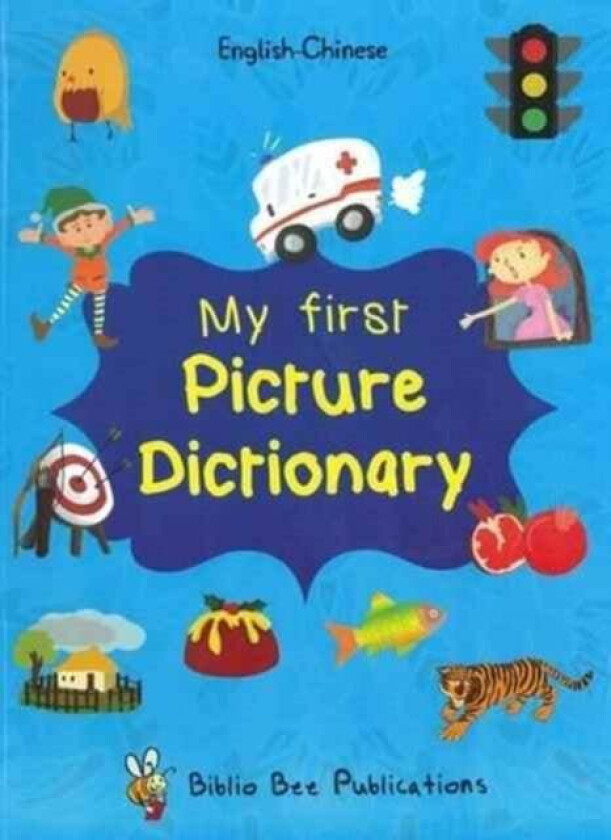 My First Picture Dictionary: English-Chinese with Over 1000 Words av Maria Watson, Lei Tang