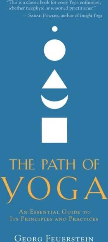 The Path of Yoga av Georg PhD Feuerstein