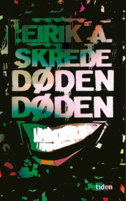 Dødendøden av Eirik A. Skrede