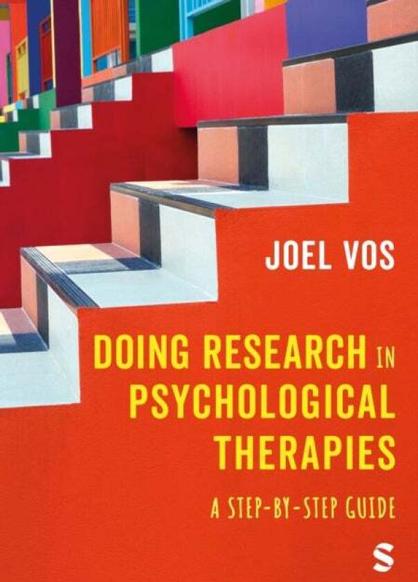 Doing Research in Psychological Therapies av Joel Vos