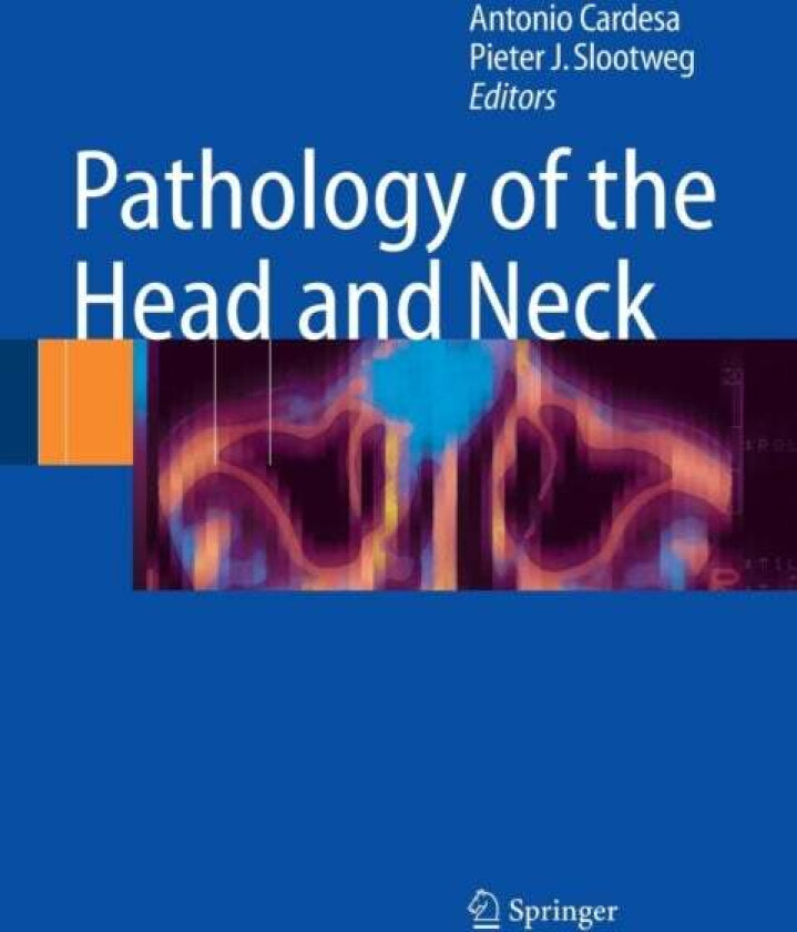 Pathology of the Head and Neck