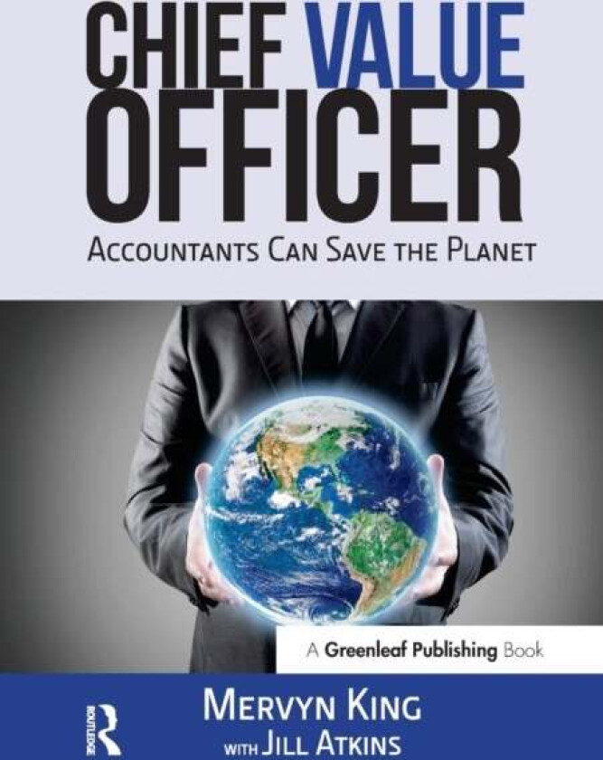 The Chief Value Officer av Mervyn King, Jill Atkins