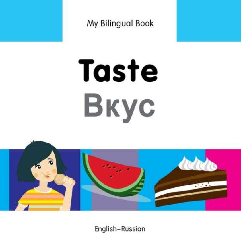 My Bilingual Book - Taste (English-Russian) av Milet Publishing Ltd