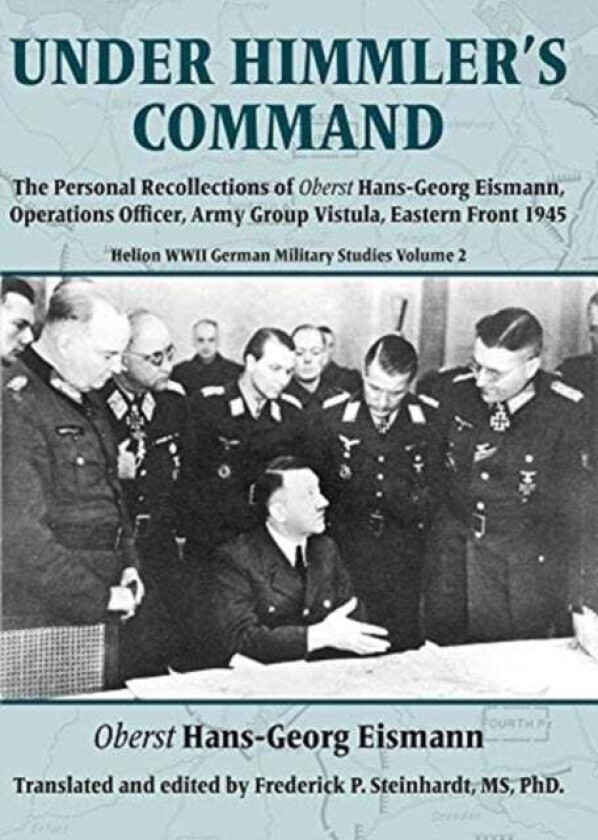 Under Himmler's Command av Hans-Georg Eismann
