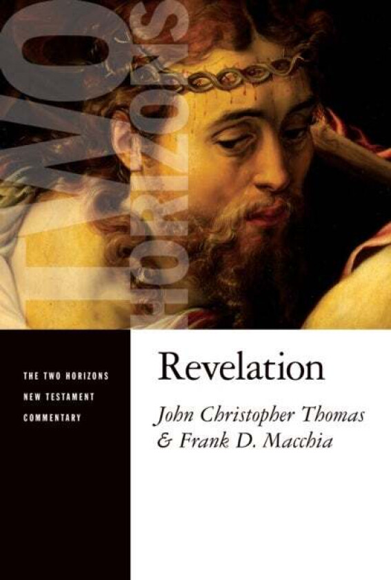 Revelation av John Christopher Thomas, Frank D. Macchia