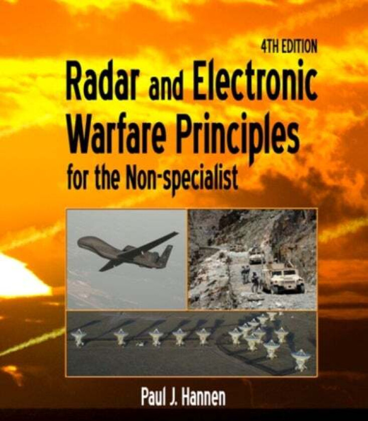 Radar and Electronic Warfare Principles for the Non-Specialist av Paul (Adjunct Professor Wright State University Department of Electrical Engineering