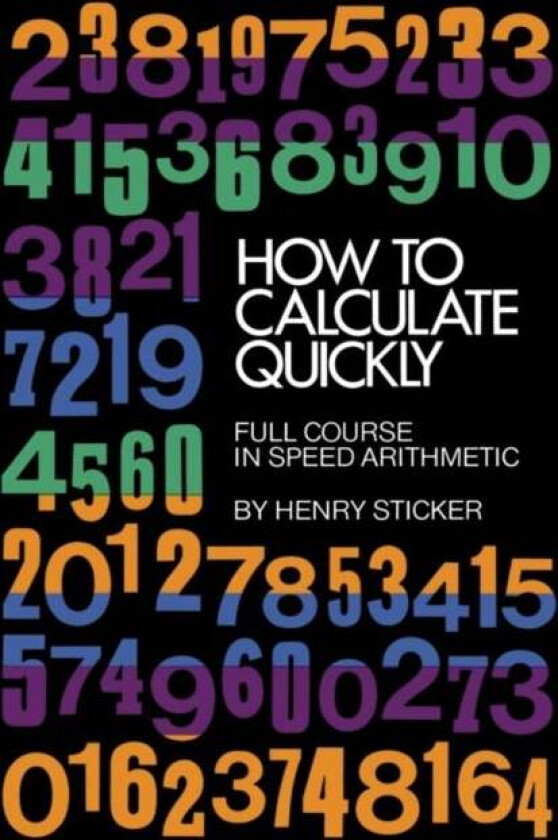 How to Calculate Quickly av Henry Sticker