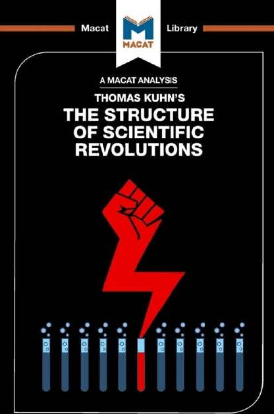 An Analysis of Thomas Kuhn's The Structure of Scientific Revolutions av Jo Hedesan, Joseph Tendler
