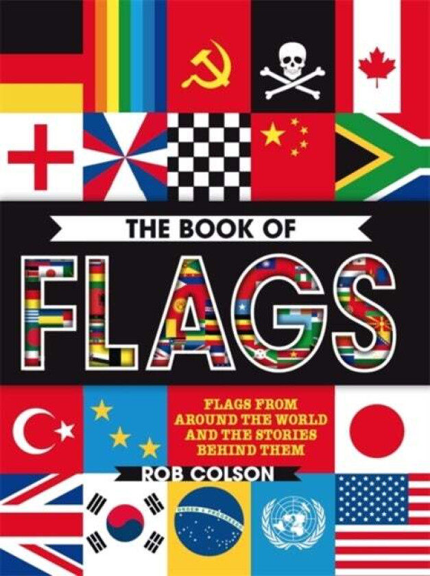 The Book of Flags av Rob Colson