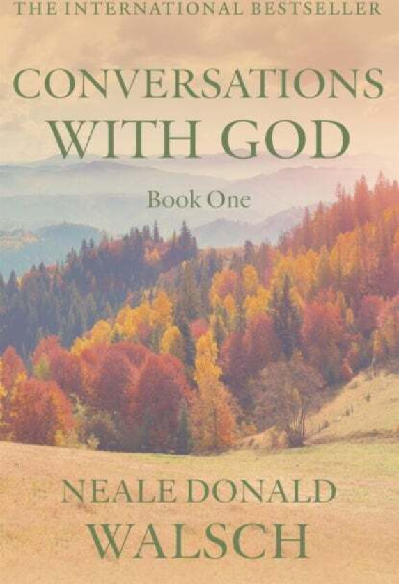 Conversations With God av Neale Donald Walsch