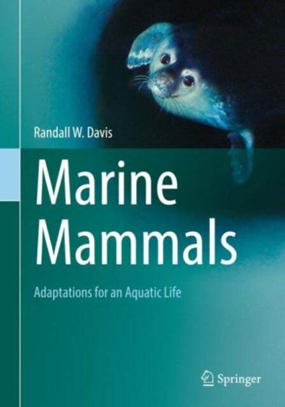 Marine Mammals av Randall W. Davis