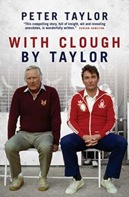 With Clough, By Taylor av Peter Taylor