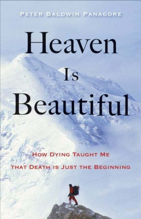 Heaven is Beautiful av Peter Baldwin (Peter Baldwin Panagore) Panagore