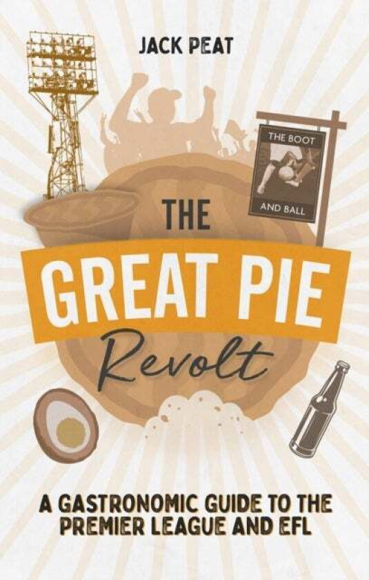 The Great Pie Revolt av Jack Peat
