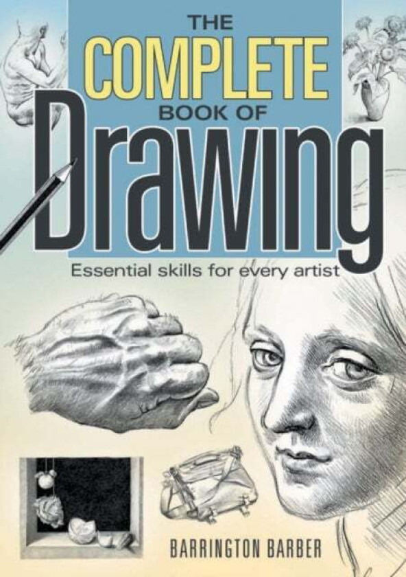 The Complete Book of Drawing av Barrington Barber
