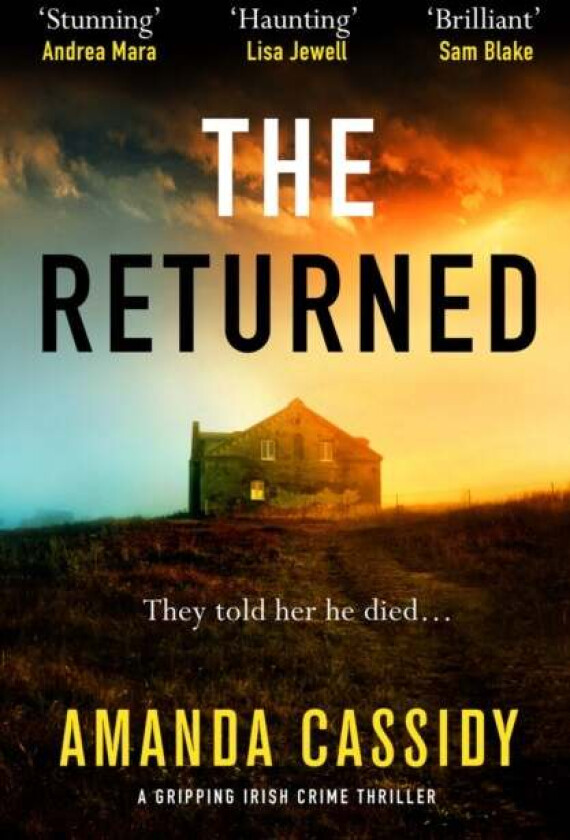 The Returned av Amanda Cassidy