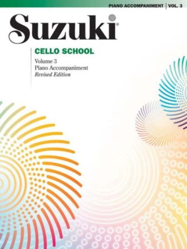 Suzuki Cello School 3 ( Piano Accompaniment ) av SUZUKI
