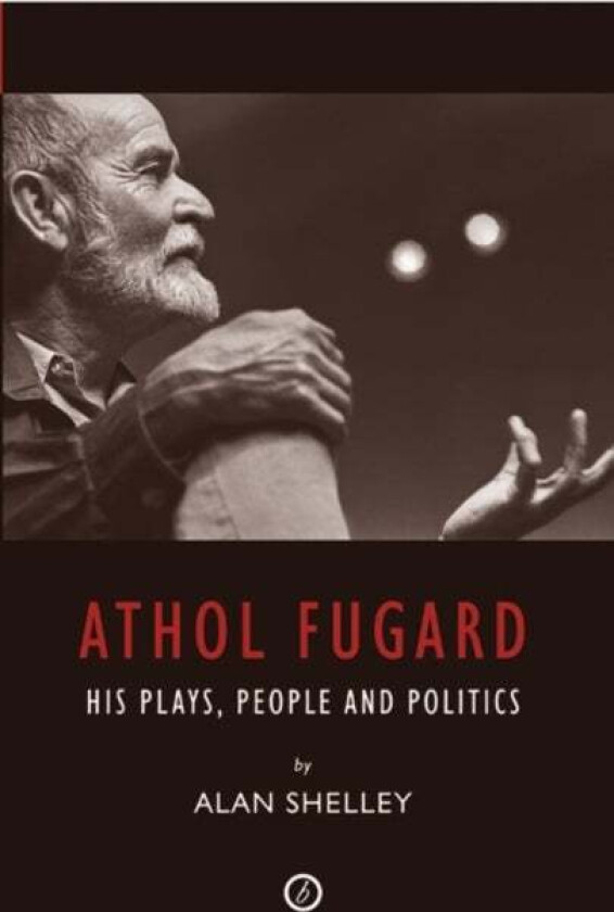 Athol Fugard av Alan (Author) Shelley