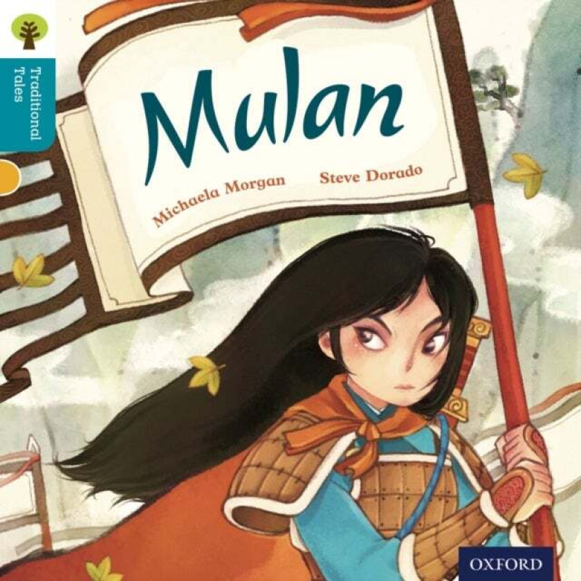 Oxford Reading Tree Traditional Tales: Level 9: Mulan av Michaela Morgan, Nikki Gamble, Pam Dowson