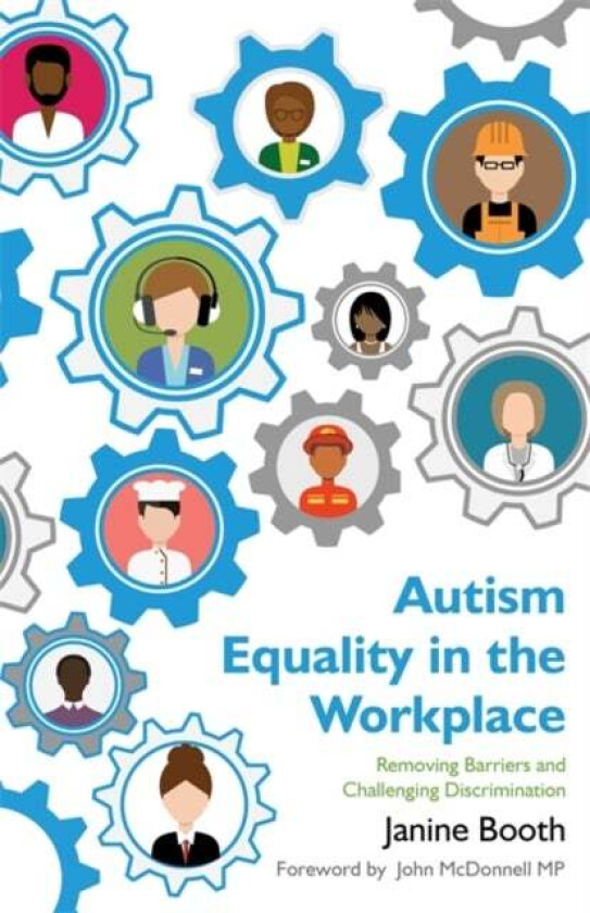 Autism Equality in the Workplace av Janine Booth