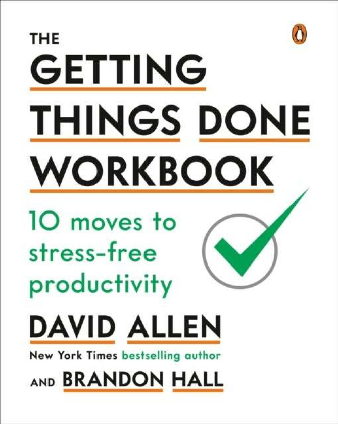 Getting Things Done Workbook, The av Allen & Hall