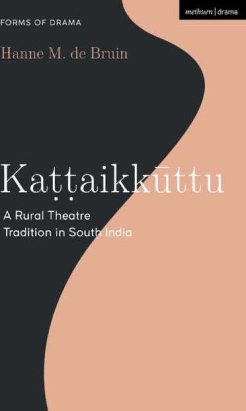 Kattaikkuttu av Hanne M. de (Independent theatre artist India) Bruin