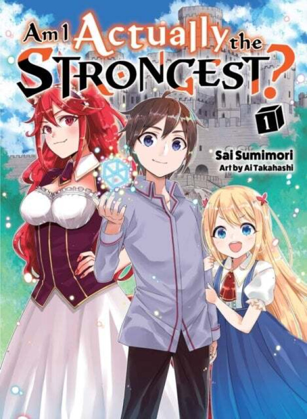 Am I Actually The Strongest? 1 (light Novel) av Sai Sumimori