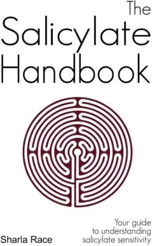 The Salicylate Handbook av Sharla Race