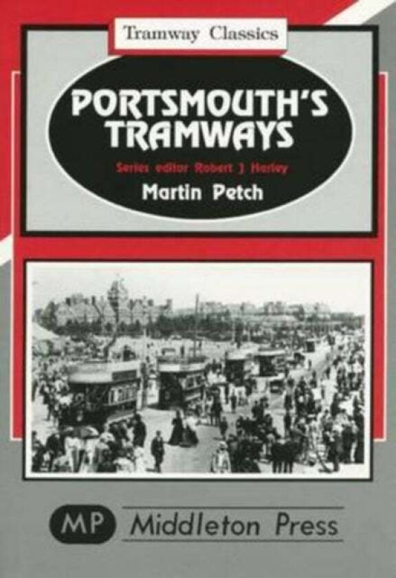 Portsmouth Tramways av Martin Petch