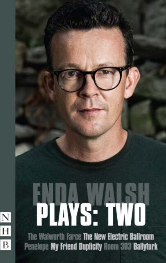 Enda Walsh Plays: Two av Enda Walsh