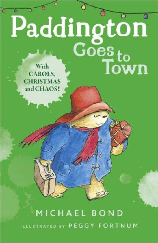 Paddington Goes To Town av Michael Bond