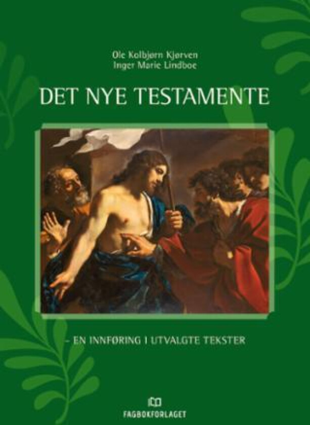 Det nye testamente av Ole Kolbjørn Kjørven, Inger Marie Lindboe