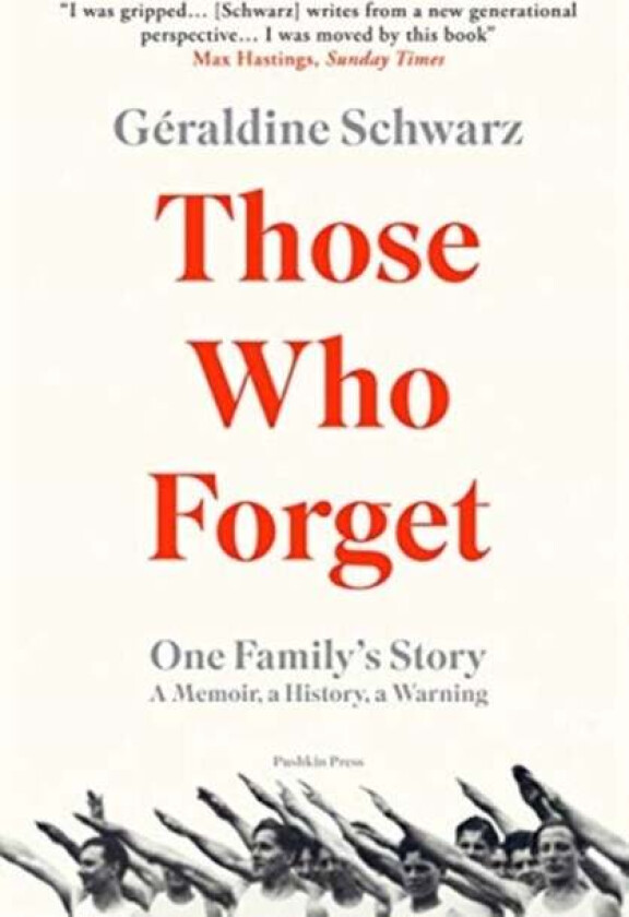 Those Who Forget av Geraldine (Author) Schwarz