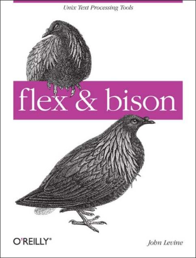 Flex & Bison av John Levine