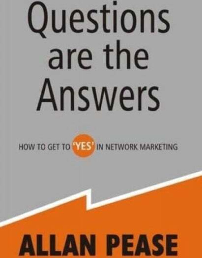 Questions are the Answers av Allan Pease