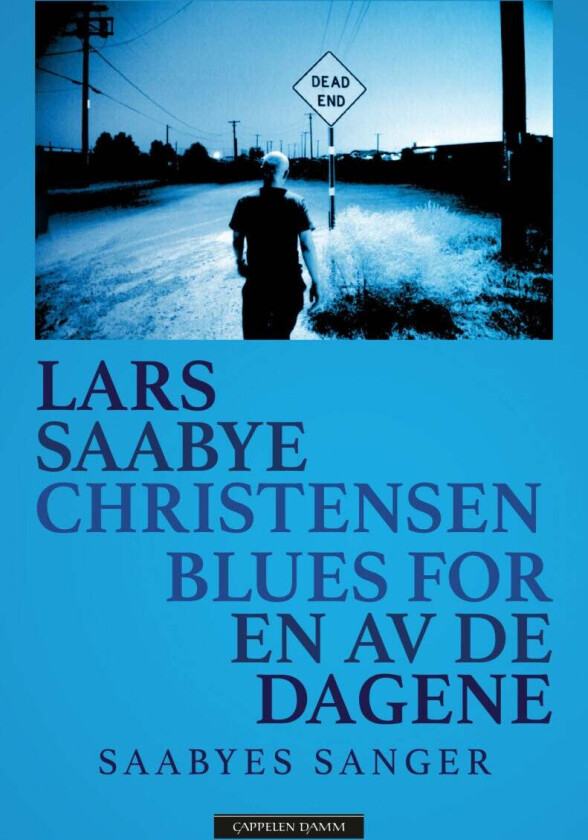 Blues for en av de dagene av Lars Saabye Christensen