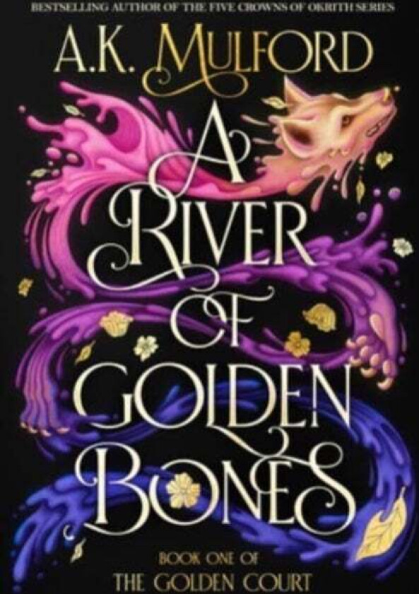 A River of Golden Bones av A.K. Mulford