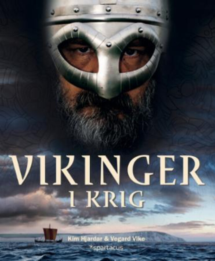 Vikinger i krig av Kim Hjardar, Vegard Vike