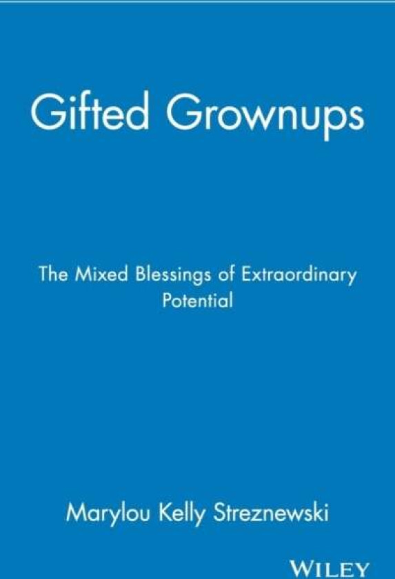 Gifted Grownups av Marylou Kelly Streznewski