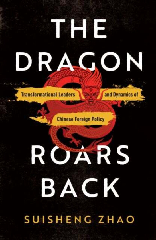 The Dragon Roars Back Av Suisheng Zhao