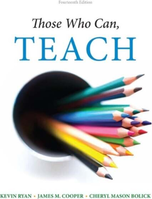 Those Who Can, Teach av Cheryl Mason (The University of North Carolina at Chapel Hill) Bolick, Kevin (Boston University Emeritus) Ryan, James (Univers