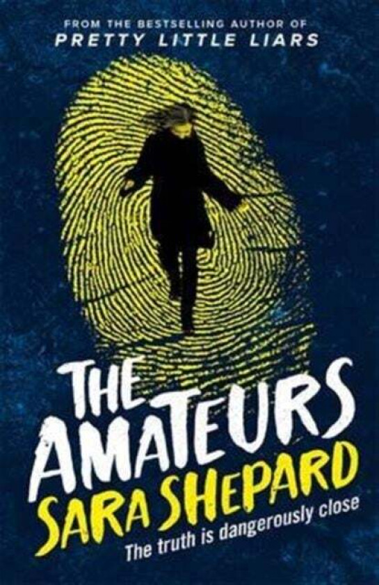 The Amateurs av Sara Shepard
