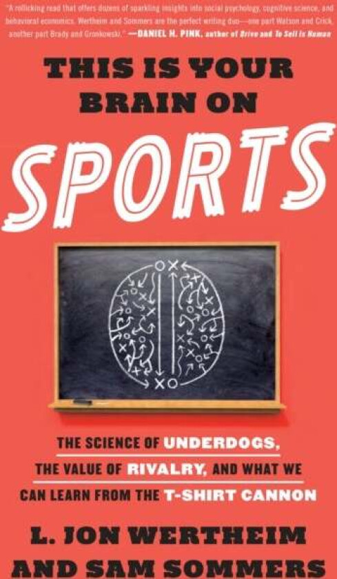 This Is Your Brain on Sports av L. Jon Wertheim, Sam Sommers