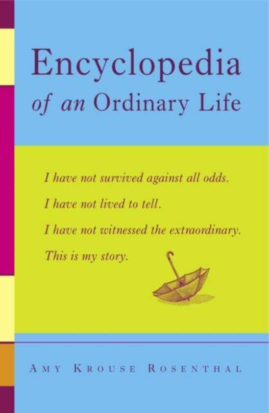 Encyclopedia Of An Ordinary Life av Amy Rosenthal Krouse