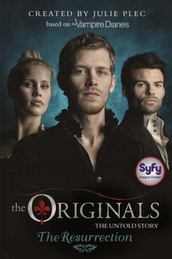 The Originals: The Resurrection av Julie Plec