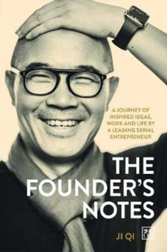 The Founder's Notes av Ji Qi