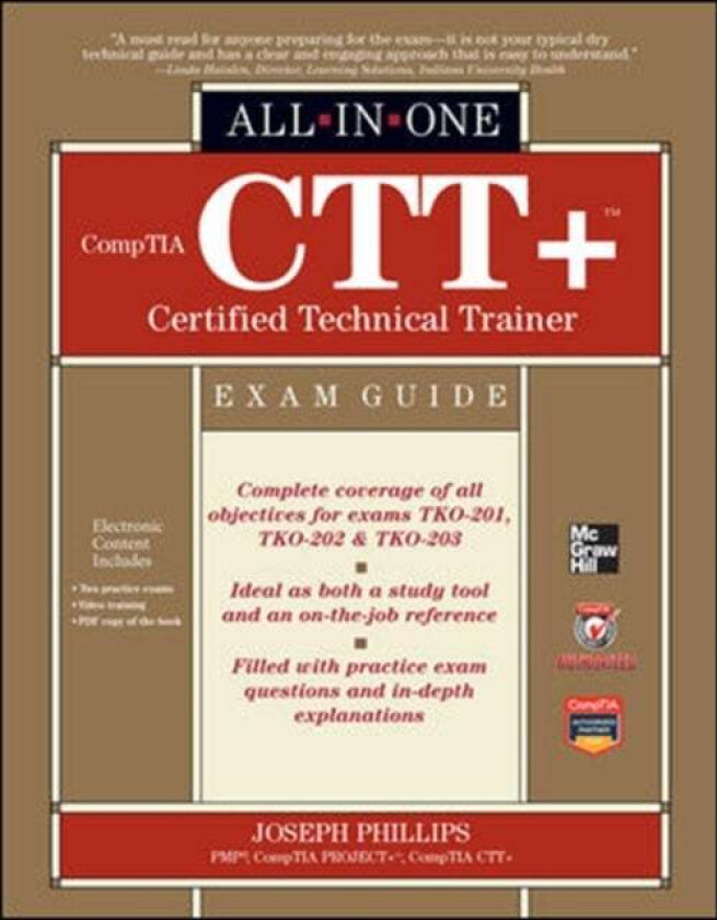 CompTIA CTT+ Certified Technical Trainer All-in-One Exam Guide av Joseph Phillips