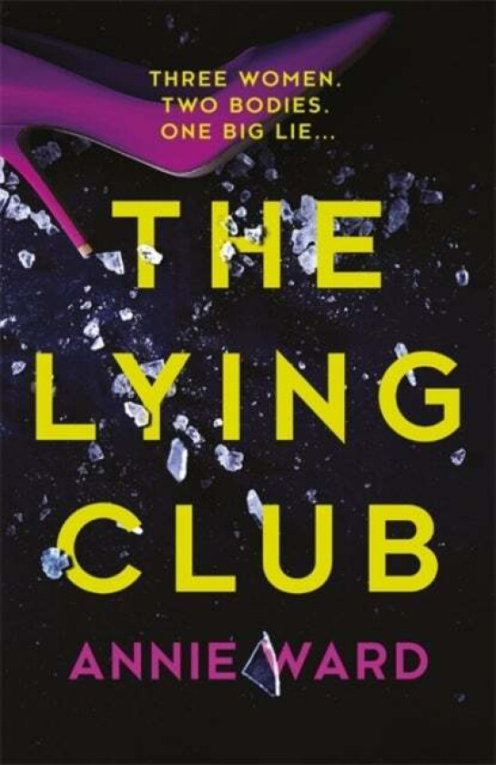 The Lying Club av Annie Ward