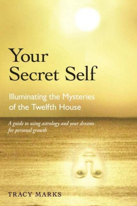 Your Secret Self av Tracy (Tracy Marks) Marks